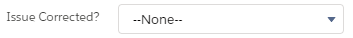 6. Issue Corrected?