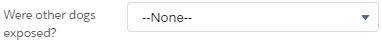 7. Were other dogs exposed?